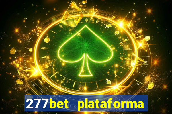 277bet plataforma de jogos